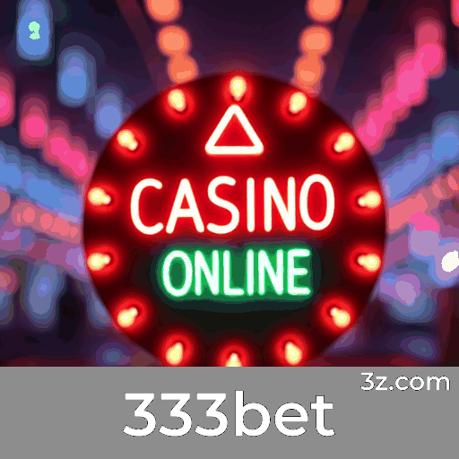 333bet: Experiência de Cassino Profissional e Imersiva